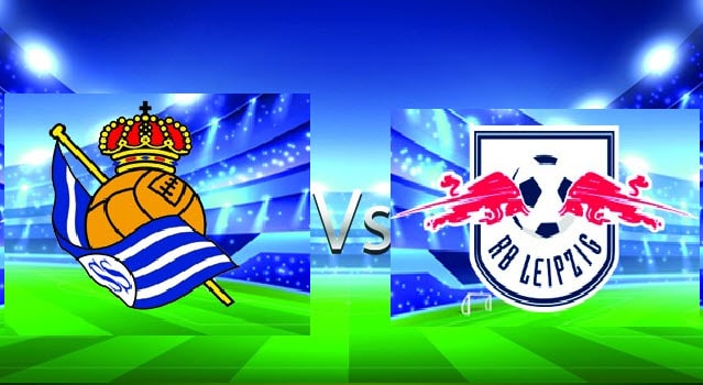 Soi kèo bóng đá W88.ws – Real Sociedad vs RB Leipzig, 25/02/2022 – Europa League