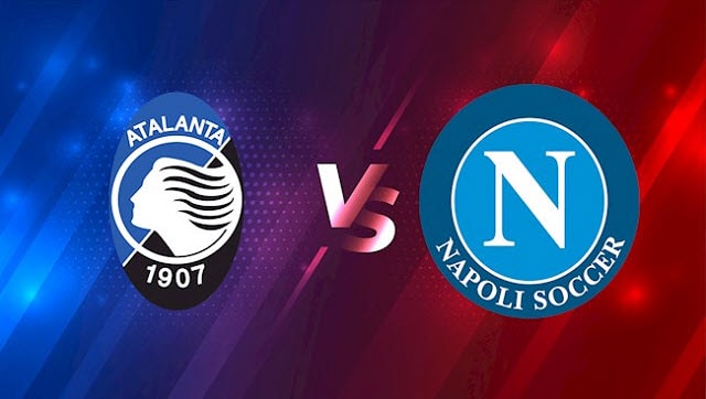 Soi kèo bóng đá W88.ws – Atalanta vs Napoli, 03/04/2022 – Serie A