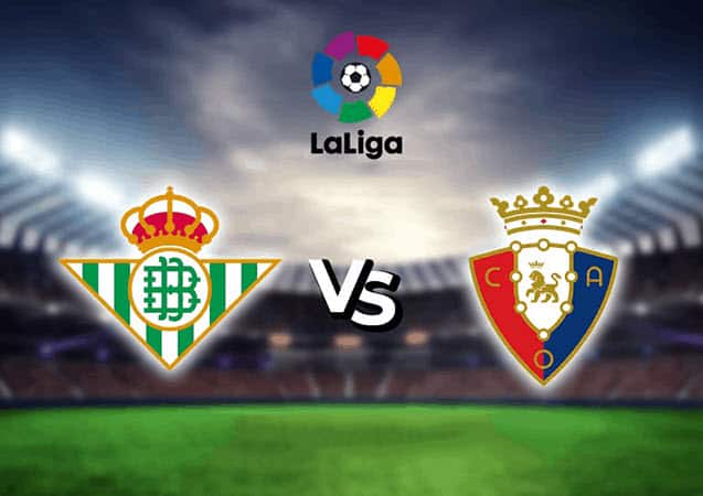 Soi kèo bóng đá W88.ws – Betis vs Osasuna, 03/04/2022 – La Liga