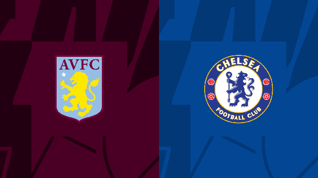 Soi kèo bóng đá W88.ws – Aston Villa vs Chelsea, 16/10/2022 – Giải Ngoại Hạng Anh